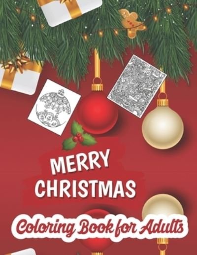 Christmas coloring book for adults - Xahsan Xarif - Libros - Independently Published - 9798561848100 - 11 de noviembre de 2020