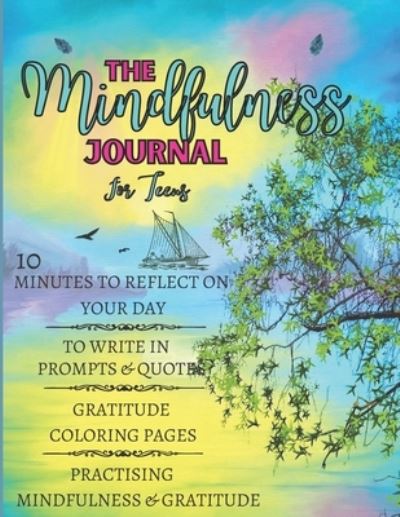 Cover for Dorota Kowalska · The Mindfulness Journal For Teens (Paperback Book) (2020)