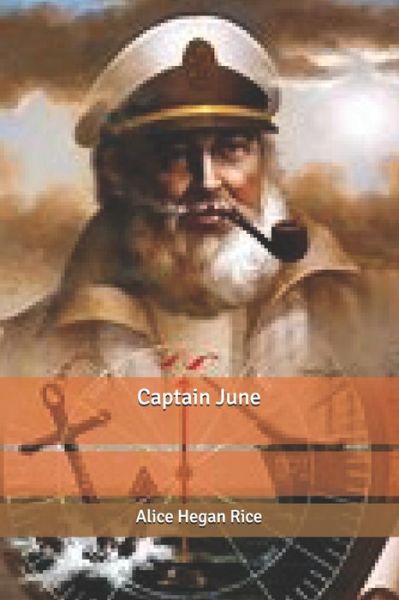 Cover for Alice Hegan Rice · Captain June (Paperback Book) (2020)