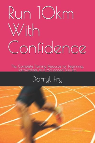 Cover for Darryl Fry · Run 10km With Confidence (Paperback Book) (2020)