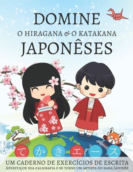 Cover for Lang Workbooks · Domine o Hiragana e o Katakana Japoneses, Um caderno de exercicios de escrita (Paperback Book) (2020)