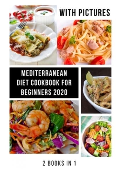 Cover for Katherine Ross · Mediterranean Diet Cookbook for Beginners (N/A) (2020)