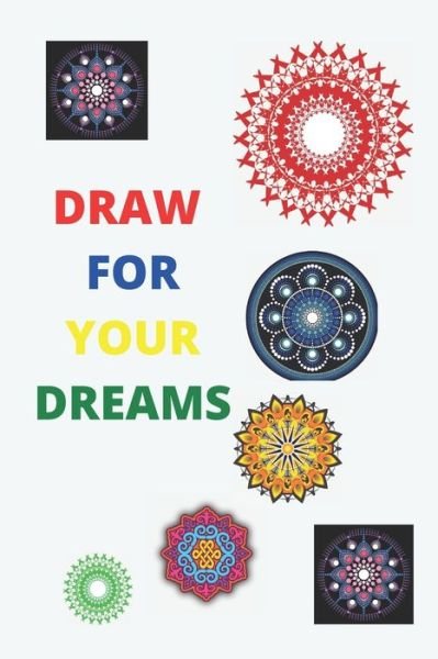 Cover for Bouchaib Elyazdi · Draw for Your Dreams (Paperback Book) (2020)