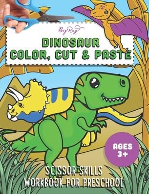 Cover for Big Ray · Dinosaur Color, Cut, and Paste Workbook (Paperback Bog) (2021)