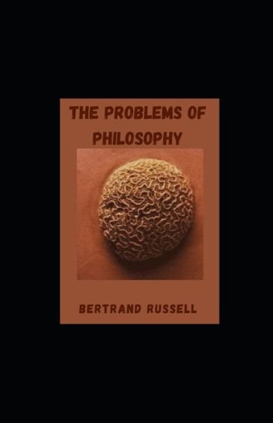 Cover for Bertrand Russell · The Problems of Philosophy illustrated (Paperback Bog) (2021)
