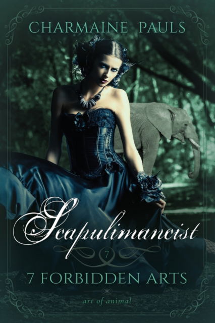 Cover for Charmaine Pauls · Scapulimancist (SECOND EDITION): A Fated Mates Paranormal Romance - 7 Forbidden Arts: A Paranormal Romance (Paperback Book) (2022)