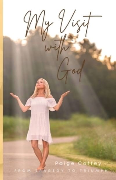 Cover for Paige Coffey · My Visit With God (Paperback Book) (2022)
