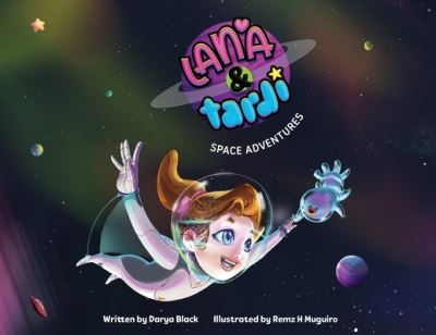 Cover for Darya Black · Lana &amp; Tardi Space Adventures (Book) (2023)