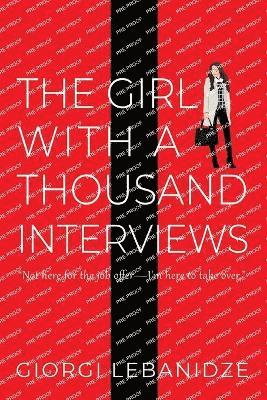 Cover for Giorgi Lebanidze · The Girl With a Thousand Interviews (Paperback Book) (2024)