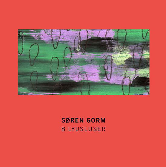 Cover for Søren Gorm · 8 Lydsluser (LP) (2015)