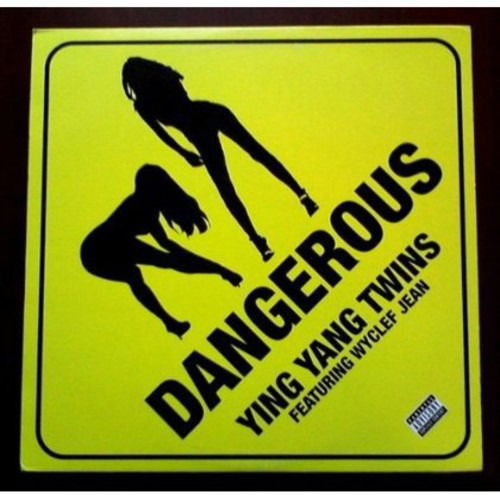 Cover for Ying Yang Twins · Dangerous (12&quot;) (2006)