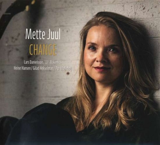 Cover for Mette Juul · Change (CD) (2019)