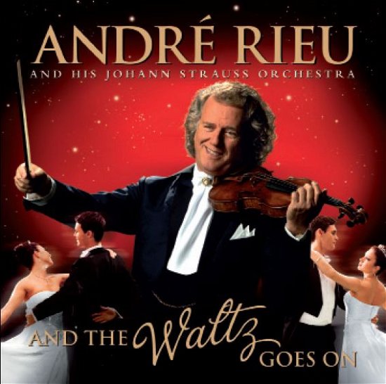 And the Waltz Goes on - André Rieu - Música - Classical - 0602527846101 - 31 de octubre de 2011