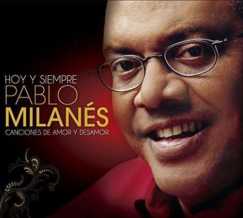 Cover for Pablo Milanes · Hoy Y Siempre Pablo Milanes Canciones (CD) (2014)