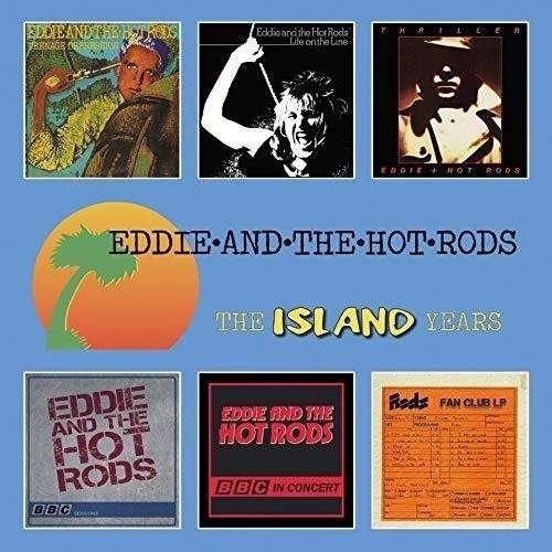 Cover for Eddie &amp; The Hot Rods · Island Years (CD) (2018)