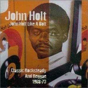 Cover for John Holt  · John Holt Like A Bolt (CD)
