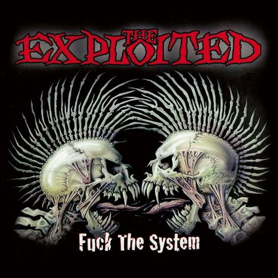 Fuck the System - Exploited - Música - PUNK - 0727361327101 - 18 de março de 2014