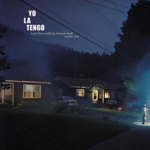 Yo La Tengo · And Then Nothing Turned Itself Inside-Out (LP) [Standard edition] (2018)