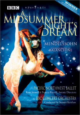 A Midsummer Night's Dream - Mendelssohn - Elokuva - CLASSICAL - 0809478008101 - tiistai 18. syyskuuta 2001