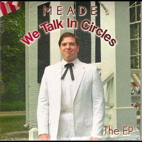 We Talk in Circles - Meade Skelton - Musiikki - CD Baby - 0822371135101 - tiistai 11. tammikuuta 2011