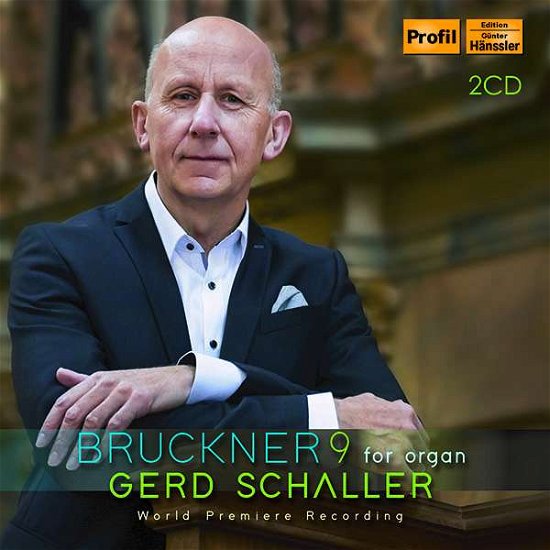 Bruckner For Organ - Gerd Schaller - Musikk - PROFIL - 0881488210101 - 19. mars 2021