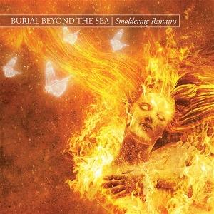 Cover for Burial Beyond the Sea · Smoldering Remains (CD) (2024)