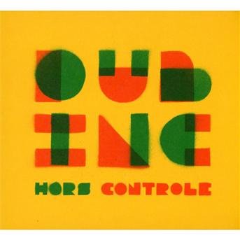 Cover for Dub Incorporation · Hors controle (CD) [Digipak] (2015)