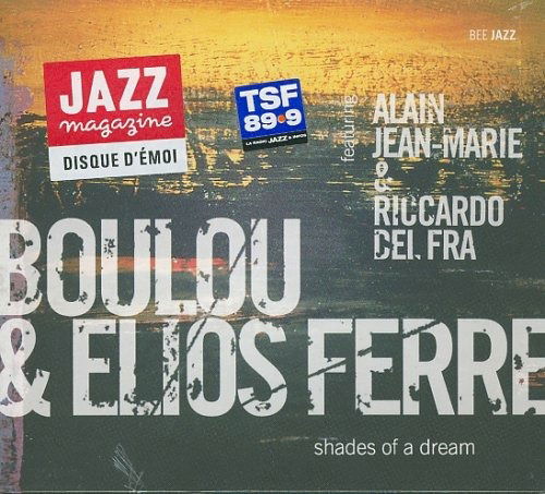 Cover for Boulou &amp; Elios Ferre · Boulou &amp; Elios Ferre - Shades Of A Dream (CD)