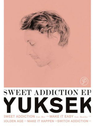 Cover for Yuksek · Sweet Addiction (CD) (2016)