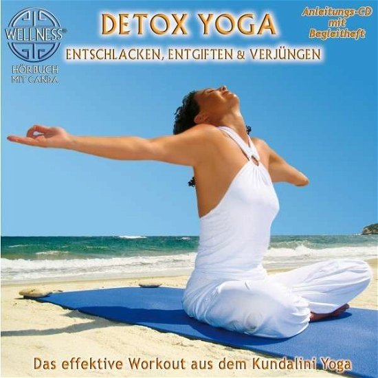 Cover for Canda · Detox Yoga: Entschlacken / Entgiften &amp; Verjungen (CD) (2014)
