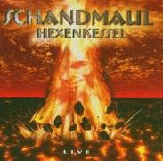 Hexenkessel - Schandmaul - Musikk - F.A.M.E. ARTIST RECORDING - 4029758597101 - 23. juni 2003