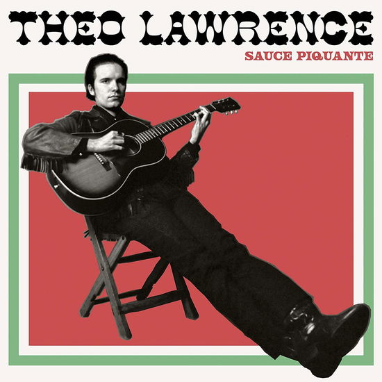 Sauce Piquante - Theo Lawrence - Music - BMG RIGHTS - 4050538533101 - October 25, 2019