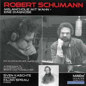 Melancholie Mit Wahn - R. Schumann - Muziek - HANDM RECORDS - 4260110150101 - 25 juli 2011