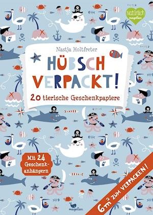 Cover for Nastja Holtfreter · HÃ¼bsch Verpackt - 20 Tierische Geschenkpapiere (MISC)