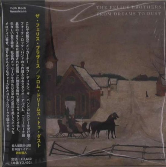 Cover for Felice Brothers · From Dreams To Dust (CD) [Japan Import edition] (2021)