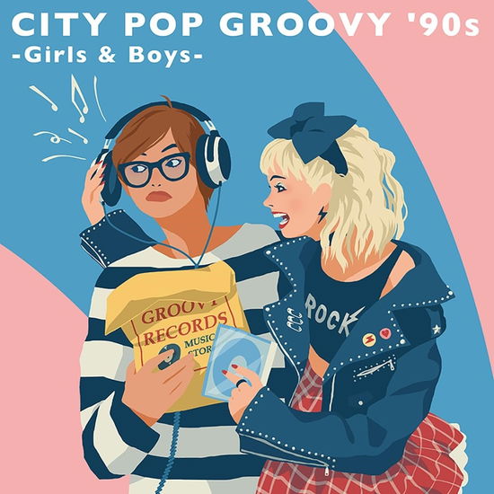 Cover for (Various Artists) · City Pop Groovy `90s -girls &amp; Boys- (CD) [Japan Import edition] (2024)