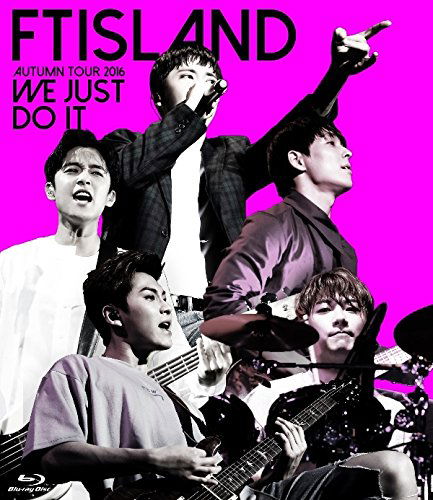 Cover for Ftisland · Autumn Tour 2016 We Just Do It (Blu-Ray) (2017)