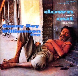 Down & out Blues - Sonny Boy Williamson - Música - UNIVERSAL - 4988005279101 - 13 de janeiro de 2008