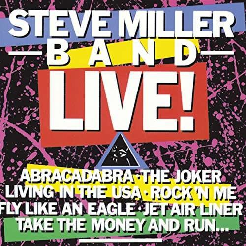 Steve Miller Band Live! - Steve Miller Band - Musikk - UNIVERSAL - 4988031216101 - 26. april 2017