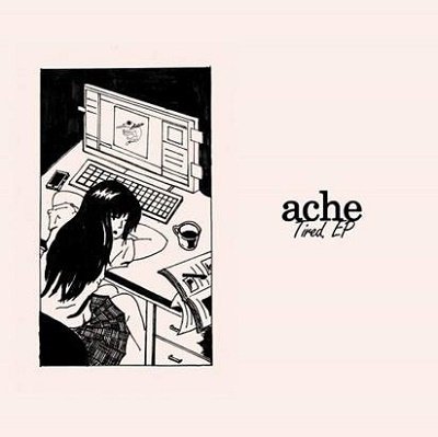Cover for Ache · Tired Ep (CD) [Japan Import edition] (2020)