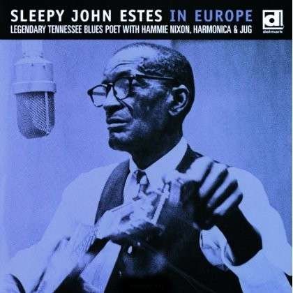 Cover for Sleepy John Estes · In Europe (CD) [Japan Import edition] (2014)