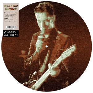 Gallon Drunk · Access All Areas (LP) [Picture Disc edition] (2022)