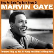 Cover for Marvin Gaye · Love For Sale: The Early Years Of (CD) (2014)