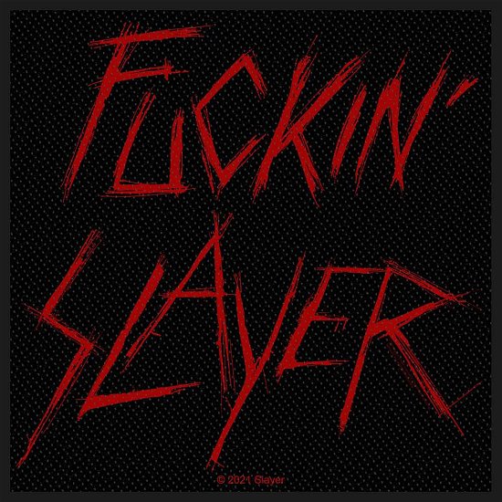 Cover for Slayer · Fuckin' Slayer (Patch) (Patch) (2021)