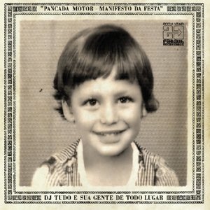 Cover for DJ Tudo · Pancada Motor: O Manifesto Da Festa (CD) (2014)
