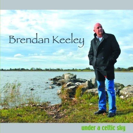 Cover for Keeley Brendan · Under a Celtic Sky (CD) (2009)