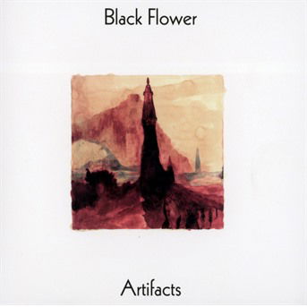 Black Flower · Artifacts (CD) (2016)