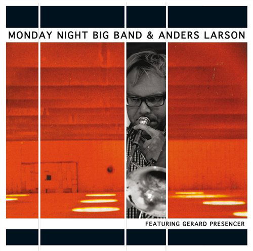 Monday Night Big Ban - Monday Night Big Band & Anders Larson - Musik - VME - 5706725101101 - 12. April 2010