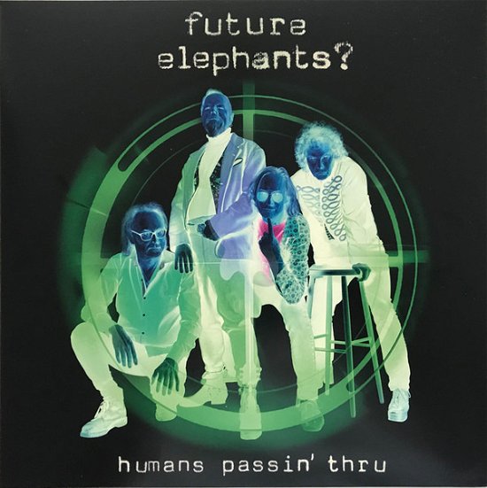 Cover for Future Elephants? · Humans Passin' Thru (LP) (2020)
