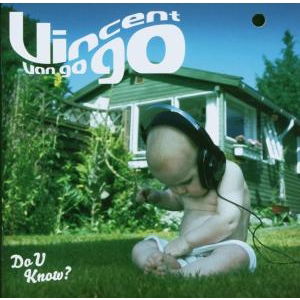 Du U Know? - Vincent Van Go Go - Muzyka - LOCAL - 7332181009101 - 23 stycznia 2006